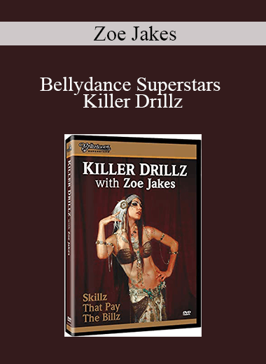 Zoe Jakes - Bellydance Superstars - Killer Drillz