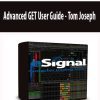 Advanced GET User Guide - Tom Joseph