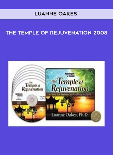 Luanne Oakes – The Temple of Rejuvenation 2008