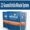22-Second Article Miracle System