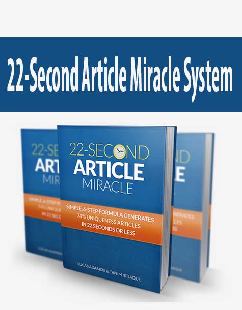 22-Second Article Miracle System