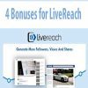 4 Bonuses for LiveReach