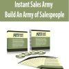 Instant Sales Army – Build An Army of Salespeople