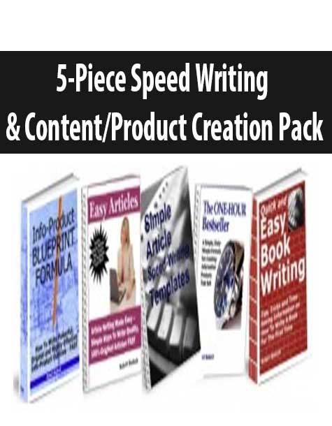 5-Piece Speed Writing & Content/Product Creation Pack