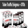 Tube Traffic Enigma + OTOs