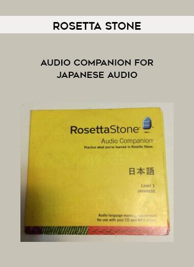 Rosetta Stone – Audio Companion for Japanese audio