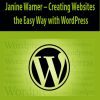 Janine Warner – Creating Websites the Easy Way with WordPress