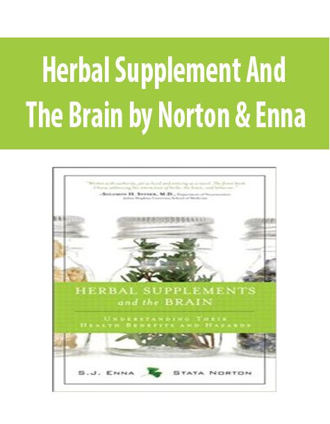 Herbal Supplement And The Brain by Norton & Enna