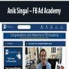 Anik Singal – FB Ad Academy