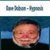 [Download Now] Dave Dobson – Hypnosis