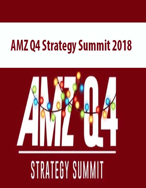 AMZ Q4 Strategy Summit 2018