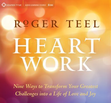 Roger Teel – HEART WORK
