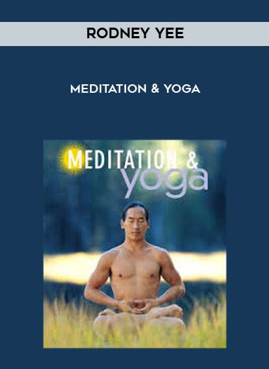 Rodney Yee – Meditation & Yoga