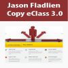 Jason Fladlien – Copy eClass 3.0