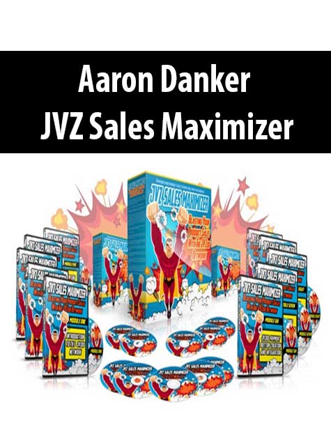 Aaron Danker – JVZ Sales Maximizer
