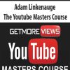 Adam Linkenauge – The Youtube Masters Course