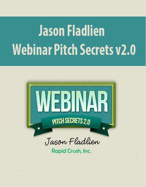 Jason Fladlien – Webinar Pitch Secrets v2.0