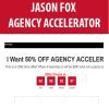 [Download Now] JASON FOX – AGENCY ACCELERATOR