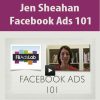 Jen Sheahan – Facebook Ads 101