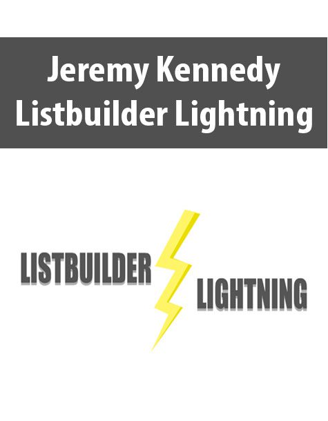 Jeremy Kennedy – Listbuilder Lightning