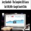 Jerry Banfield – The Complete SEO Course: Get 300