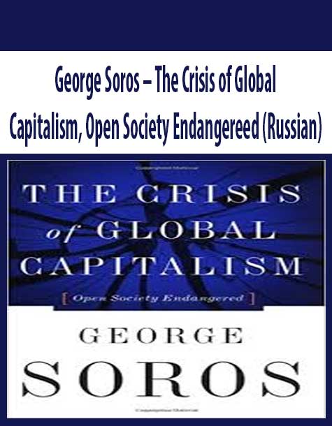 George Soros – The Crisis of Global Capitalism