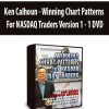Ken Calhoun - Winning Chart Patterns For NASDAQ Traders Version 1 - 1 DVD