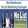 Alex Mandossian – No List Marketing Strategies