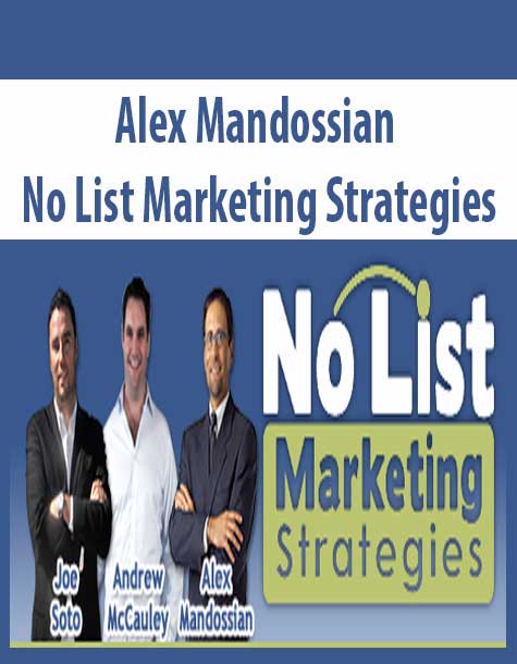 Alex Mandossian – No List Marketing Strategies