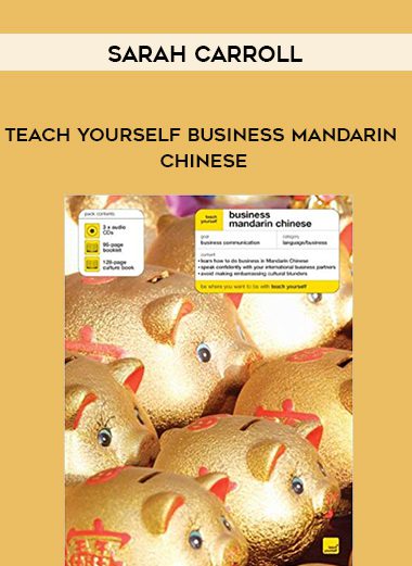 Sarah Carroll – Teach Yourself Business Mandarin Chinese