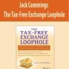 Jack Cummings – The Tax-Free Exchange Loophole