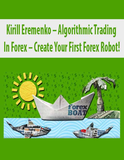 Kirill Eremenko – Algorithmic Trading In Forex – Create Your First Forex Robot!