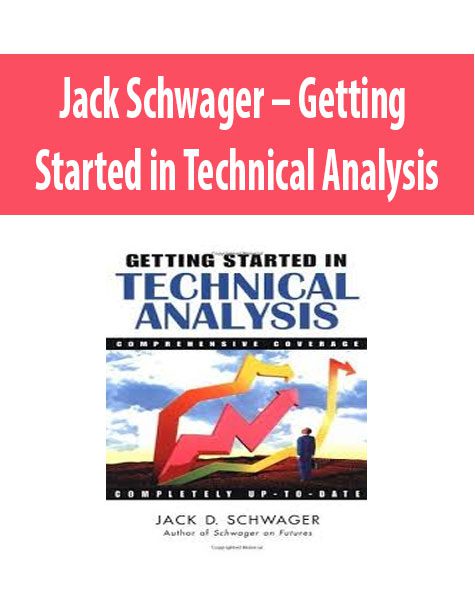 Jack Schwager – Getting Started in Technical Analysis