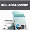 Amazon Affliate Camera Cash Riches