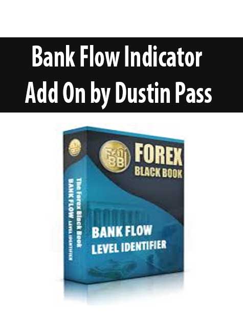 Bank Flow Indicator Add On by Dustin Pass