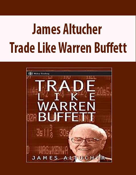 James Altucher – Trade Like Warren Buffett