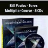 Bill Poulos - Forex Multiplier Course - 8 CDs