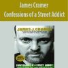 James Cramer – Confessions of a Street Addict
