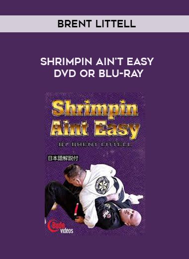 BRENT LITTELL – SHRIMPIN AIN’T EASY DVD OR BLU-RAY