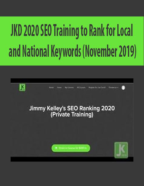 JKD 2020 SEO Training to Rank for Local and National Keywords (November 2019)