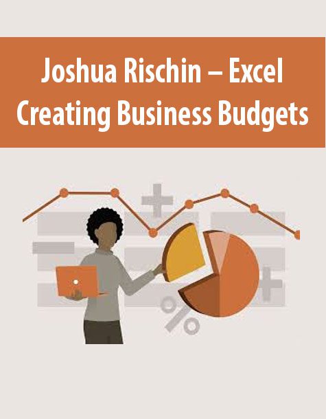 Joshua Rischin – Excel: Creating Business Budgets