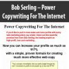 Bob Serling – Power Copywriting For The Internet