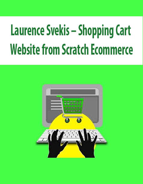 Laurence Svekis – Shopping Cart Website from Scratch Ecommerce