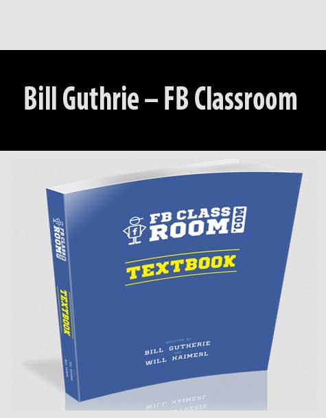 Bill Guthrie – FB Classroom
