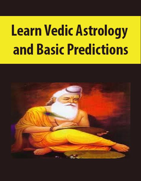 Learn Vedic Astrology and Basic Predictions