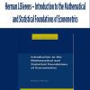 Herman J.Bierens – Introduction to the Mathematical and Statistical Foundations of Econometrics