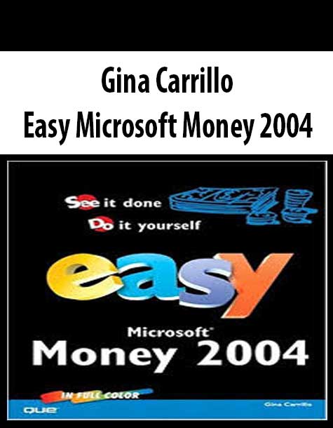 Gina Carrillo – Easy Microsoft Money 2004