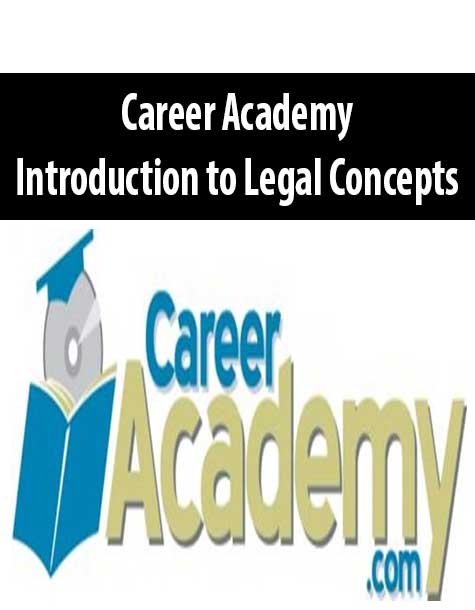 Career Academy – Introduction to Legal Concepts