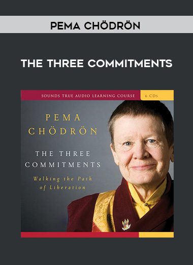 [Download Now] The Three Commitments - Pema Chödrön
