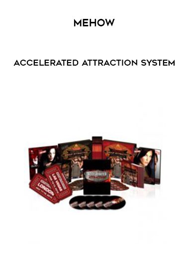 [Download Now] Mehow – Accelerated Attraction System